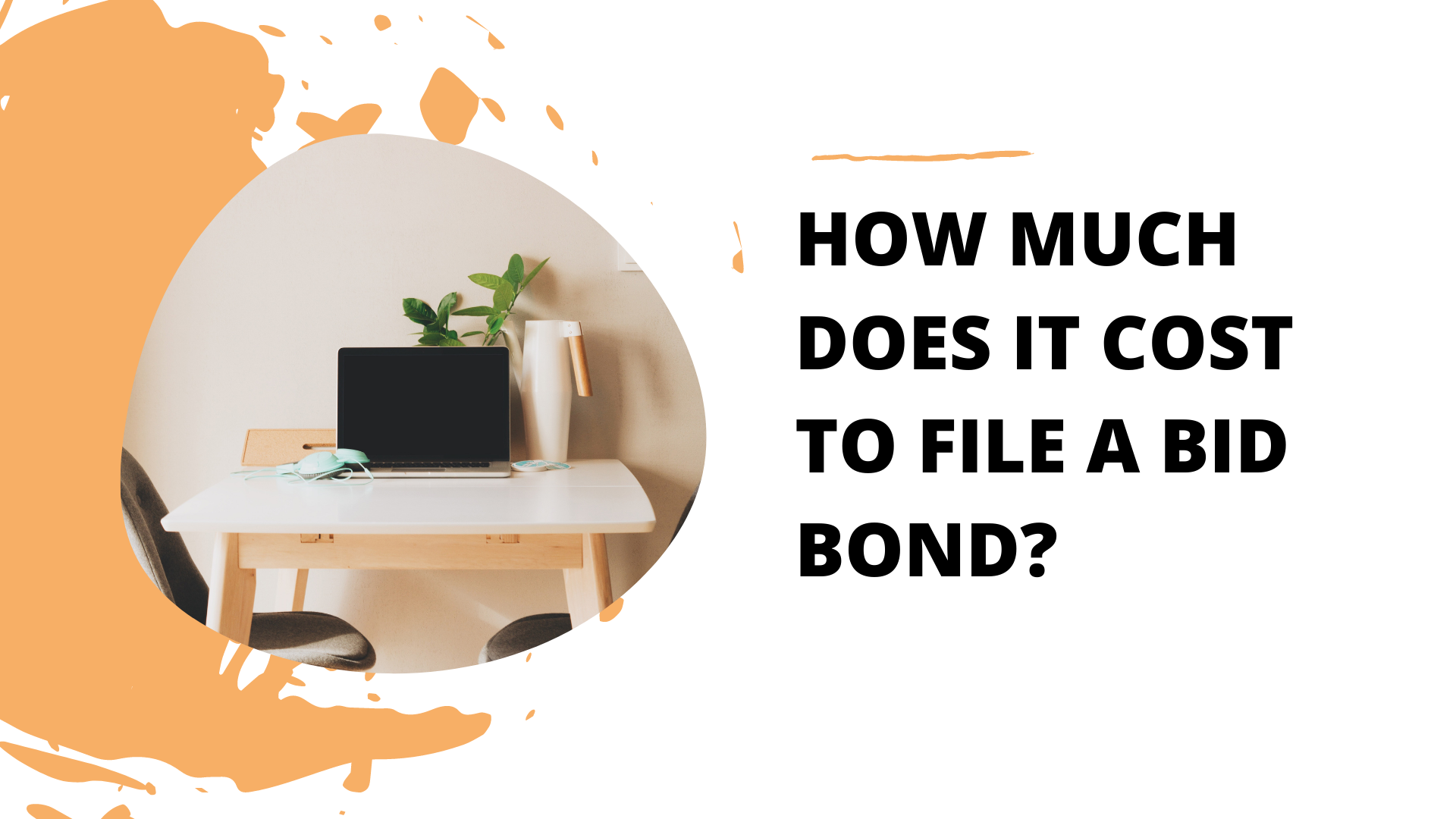 performance bond - How to get performance bonds? - work space