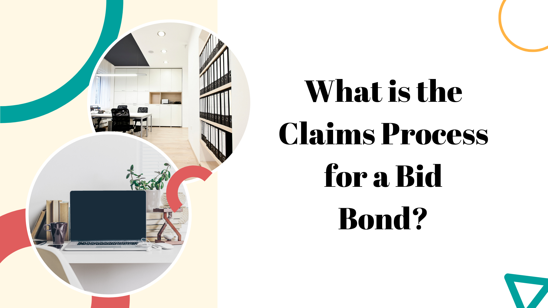bid bond - How does the Claims Process work for a Bid Bond - office setup